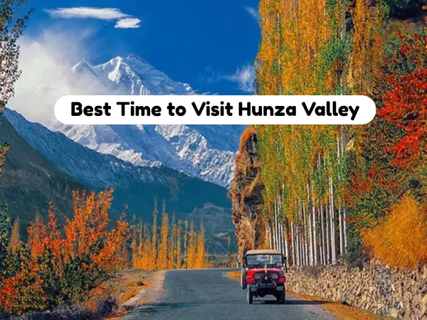 best time to visit in hunza