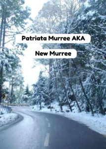 Patriata Murree AKA New Murree